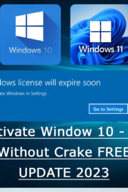 How to Activate window 10, 11 without license?