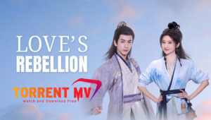 Ep1-24-Love’s Rebellion